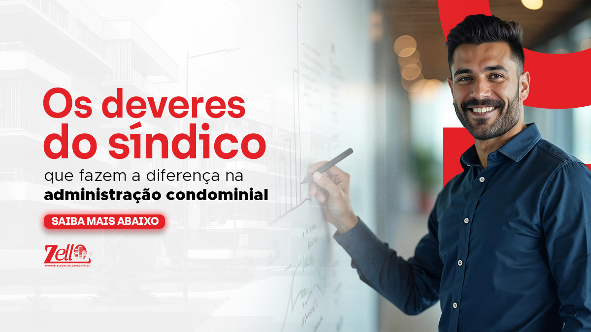 No momento, você está visualizando Os deveres do síndico que fazem a diferença na administração condominial