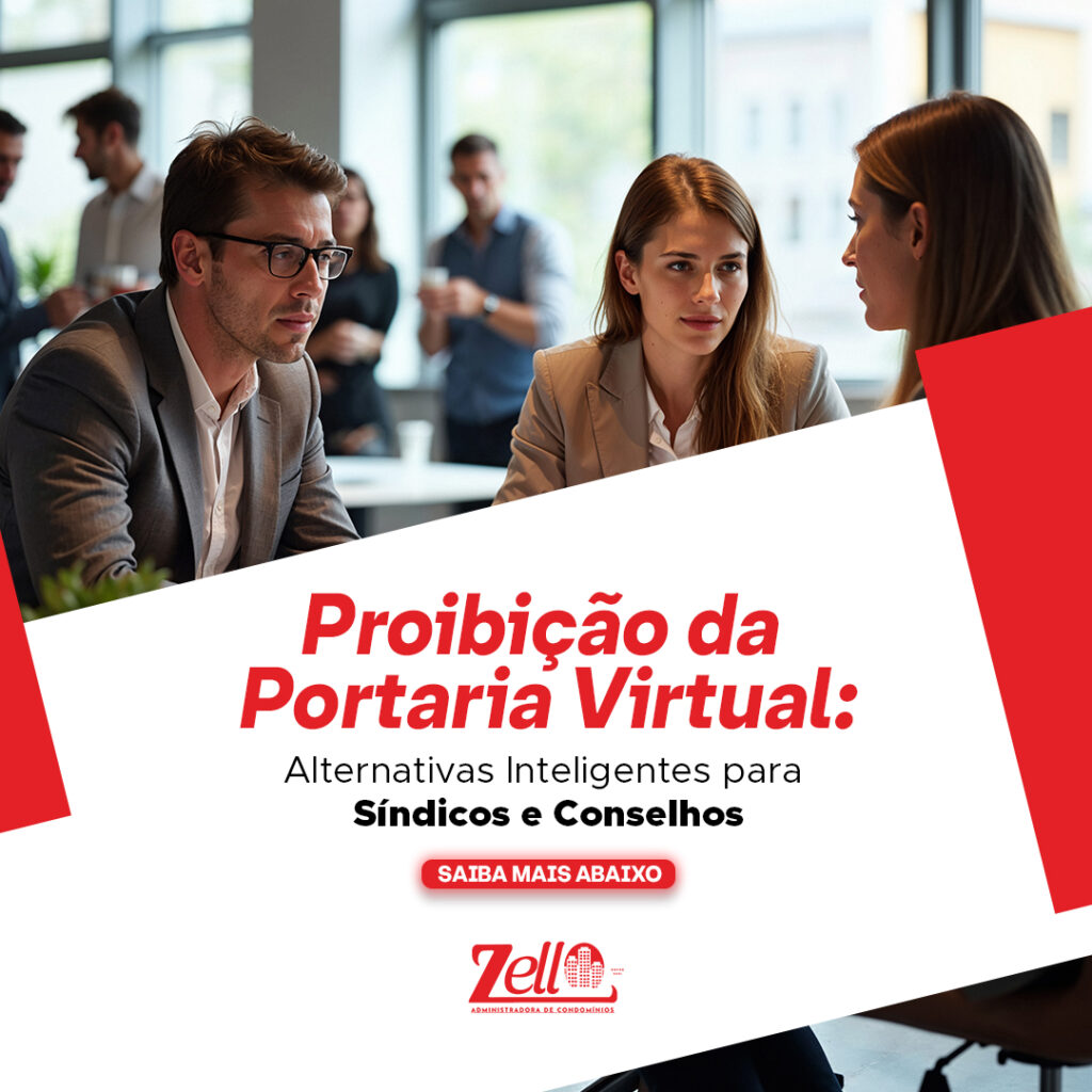 Proibição da Portaria Virtual: Alternativas Inteligentes para Síndicos e Conselhos