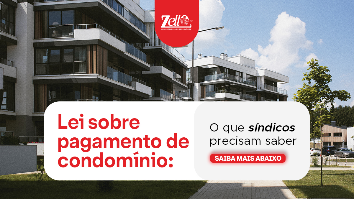 No momento, você está visualizando Lei sobre pagamento de condomínio: o que síndicos precisam saber