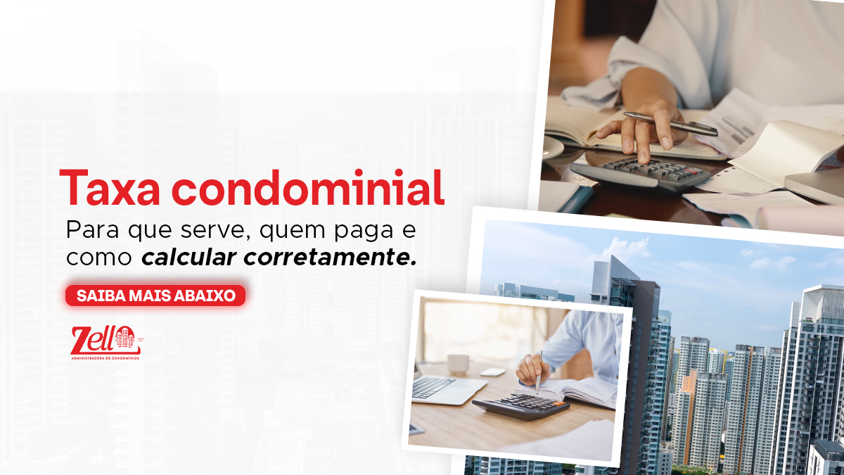 Leia mais sobre o artigo Taxa condominial: para que serve, quem paga e como calcular corretamente